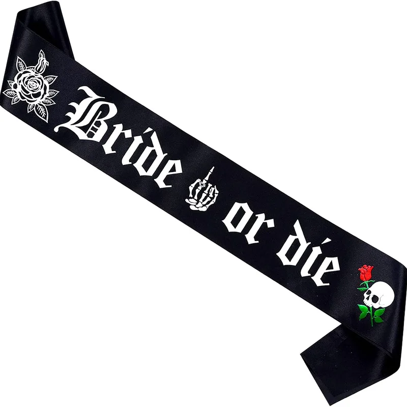 Bride Or Die Sash G…