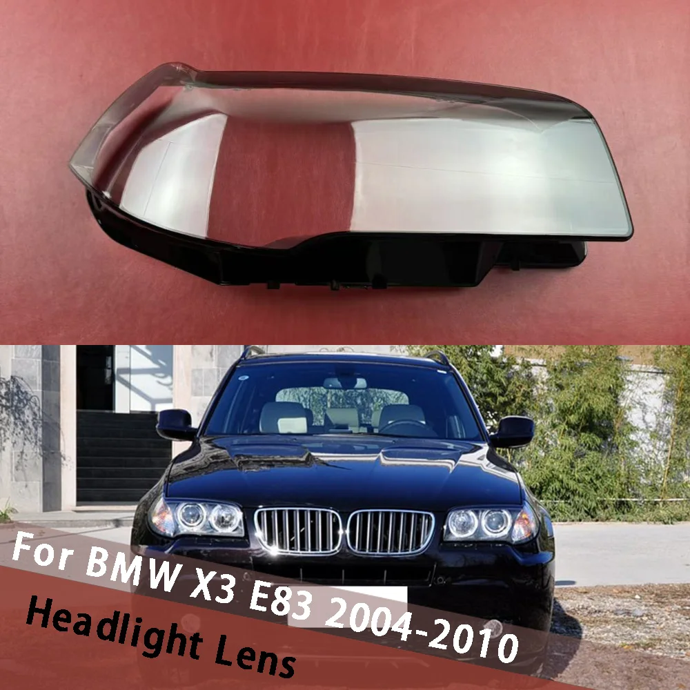 

For BMW X3 E83 2004-2010 Car Headlamp Housing Transparent Cover Lampshade Lamp Shell Masks Headlight Shade Lens Plexiglass