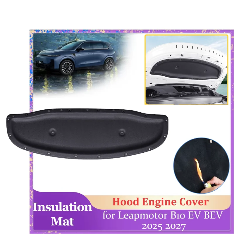 Car Hood Insulation Pad for Leapmotor B10 EV BEV 2025~2027 Aluminum foi Engine Cover Liner Cotton Soundproof Heat Mat Accessorie