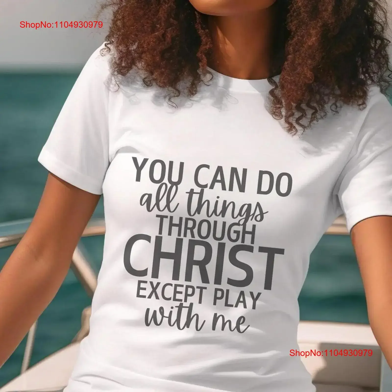 يمكنك أن تفعل كل شيء من خلال المسيح باستثناء العب معي تي شيرت ساخر مسيحي مضحك قل ذلك عتيق مغسول ممتد #1