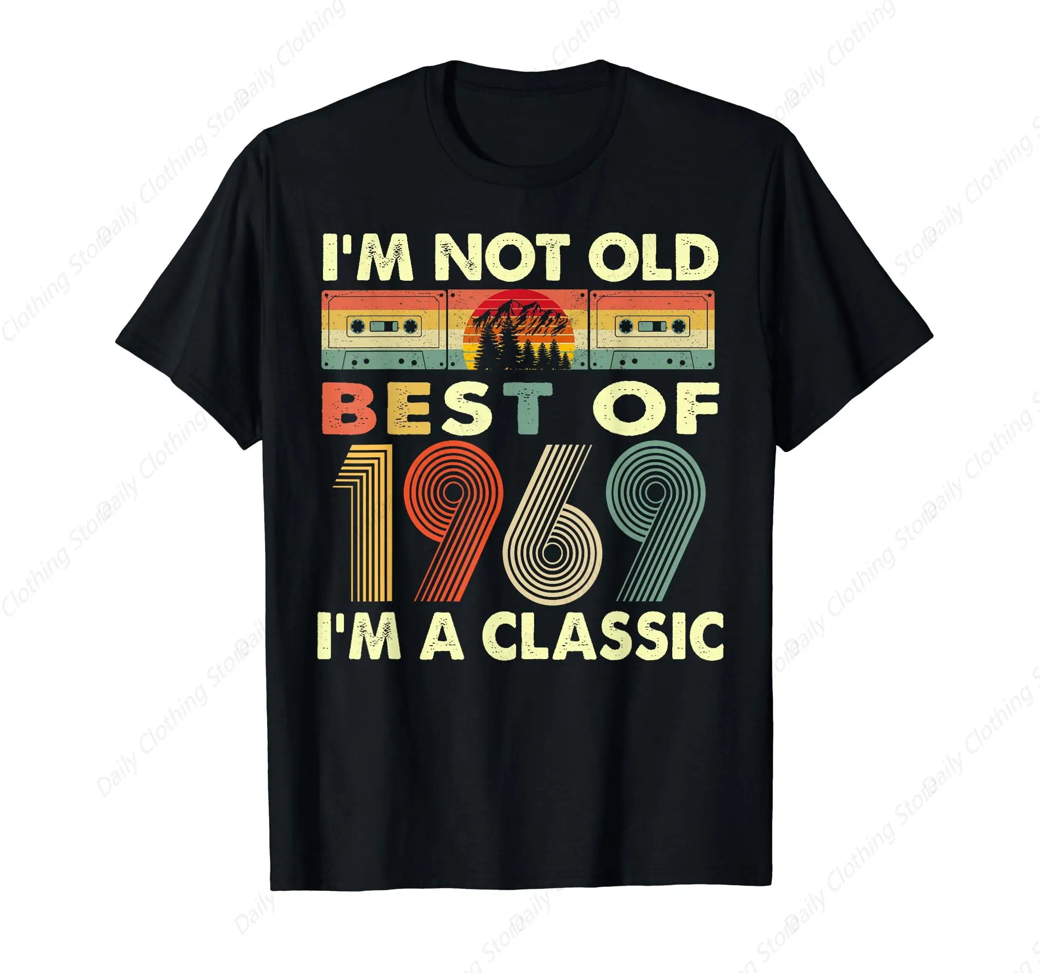 I'M Not Old I'M A Classic T-Shirt Vintage 1969 53rd Birthday Gifts Short Sleeve Leisure Comfortable Tops