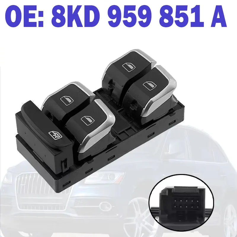 

8KD959851A Sorghum Chrome Car Master Window Electric Control Switch Button For AU-DI A4 S4 Q5 B8 Allroad 8KD959855A