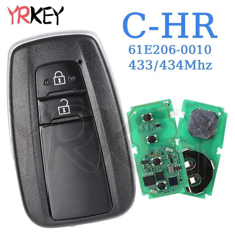 

Auto Smart Remote Control Key for Toyota C-HR MDL BR2EX 433/434Mhz Car Key Housing Board 61E206-0010 2 Buttons Car Remote Key