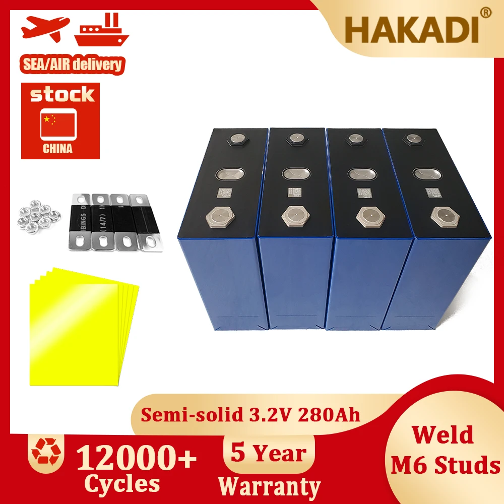 HAKADI Rechargeable 3.2V 280Ah Semi-solid Lithium Iron Phosphate Battery 4-16PCS For Solar Energy Storage RV Boat 12,000 Cycles
