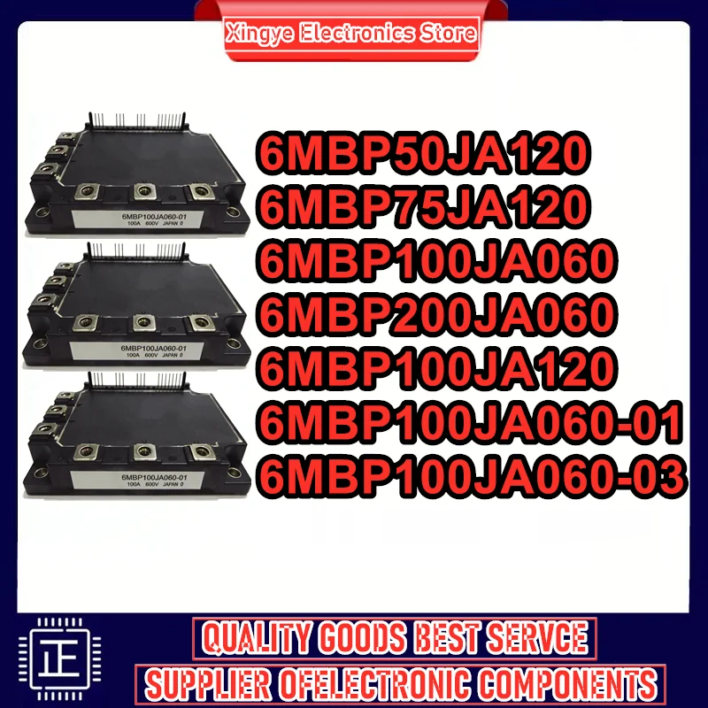 

6MBP50JA120 6MBP75JA120 6MBP100JA060 6MBP200JA060 6MBP100JA120 6MBP100JA060-01 6MBP100JA060-03 НОВЫЙ ОРИГИНАЛЬНЫЙ МОДУЛЬ В НАЛИЧИИ