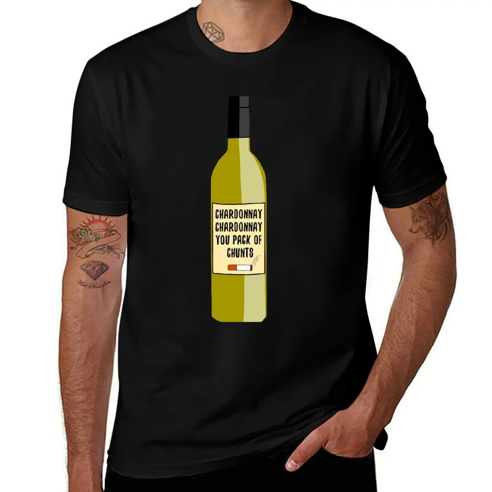 Chardonnay You Chunts T-Shirt baggy shirts street wear man t shirt t shirts for men graphic