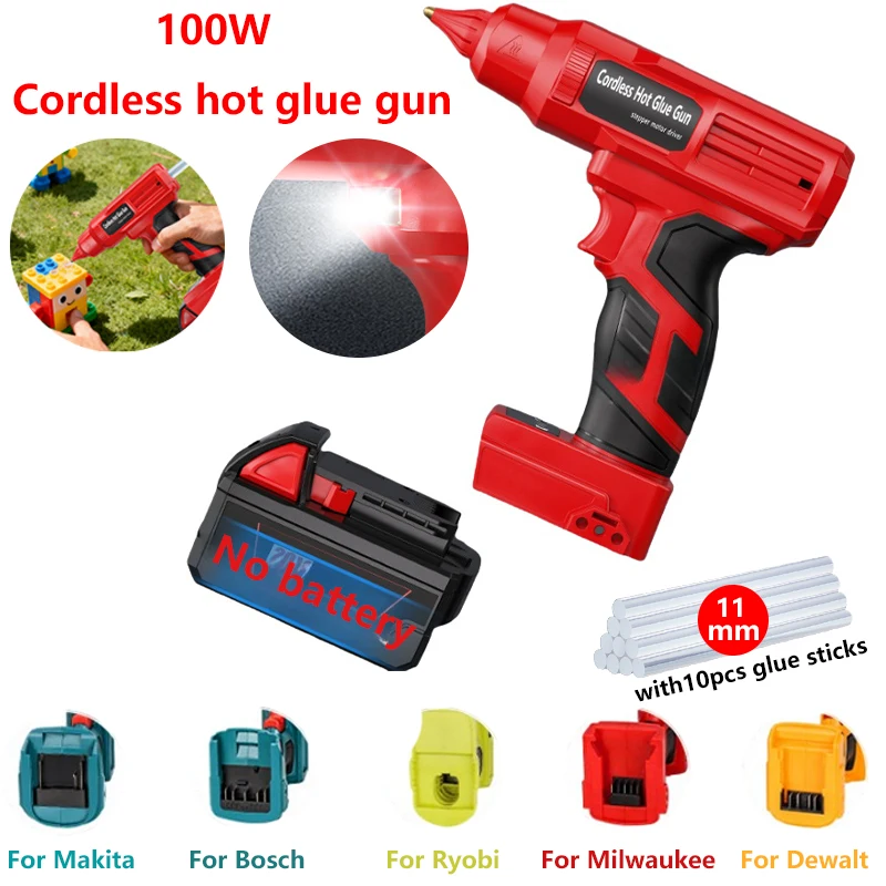 

100W Hot Glue Gun for DeWalt/ Makita/Milwaukee/Bosch/Ryobi 18V 20V Electric Power Glue Gun with 10PCS Glue Sticks for DIY