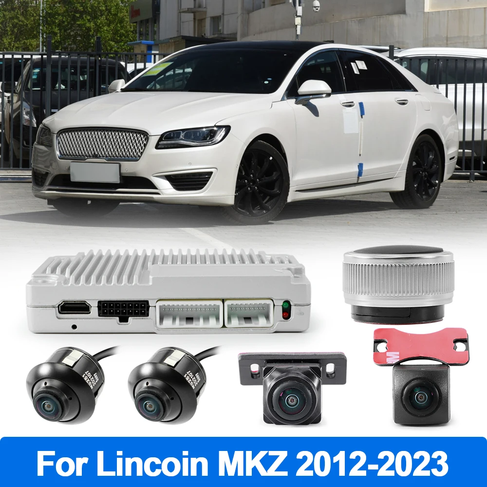 360 Around Car Bird View Spot Aerial View System for Lincoin MKZ 2012 2013 2014 2015 2016 2017 2018 2019 2020 2021 2022 2023