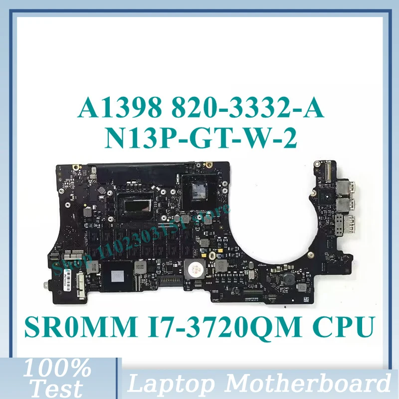 820-3332-A 2.6GHZ With SR0MM I7-3720QM CPU 16GB Mainboard N13P-GT-W-A2 For Apple A1398 Laptop Motherboard SLJ8C 100%Working Well