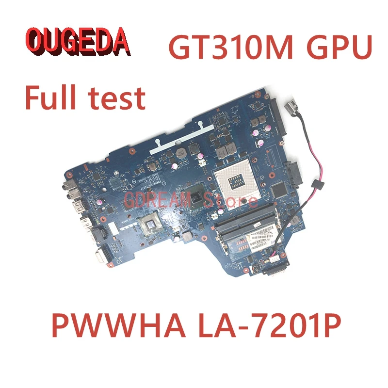 

OUGEDA K000128440 K000124390 PWWHA LA-7201P Laptop Motherboard For Toshiba Satellite C660 Mainboard HM65 GT310M GPU full tested