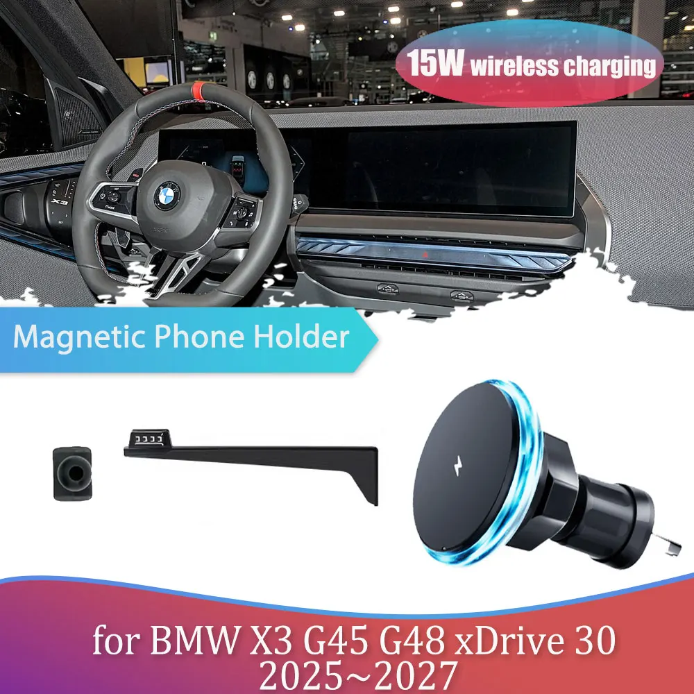 

Автомобильный держатель телефона для BMW X3 G45 G48 xDrive 30 2025 ~ 2027 Магнитная подставка для экрана GPS Аксессуары для беспроводной зарядки iPhone