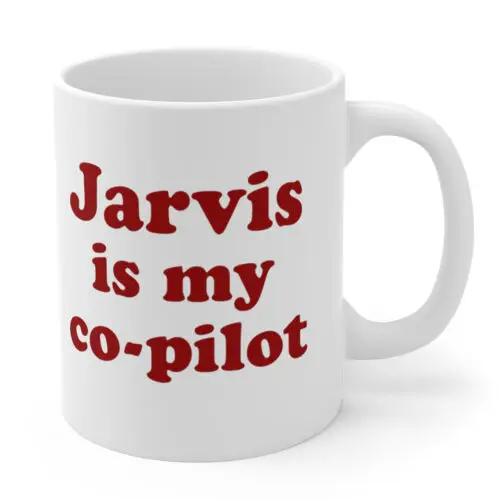 JARVIS IS MY CO-PILOT 11oz Coffee Mug Cup - MCU Stark Avenger