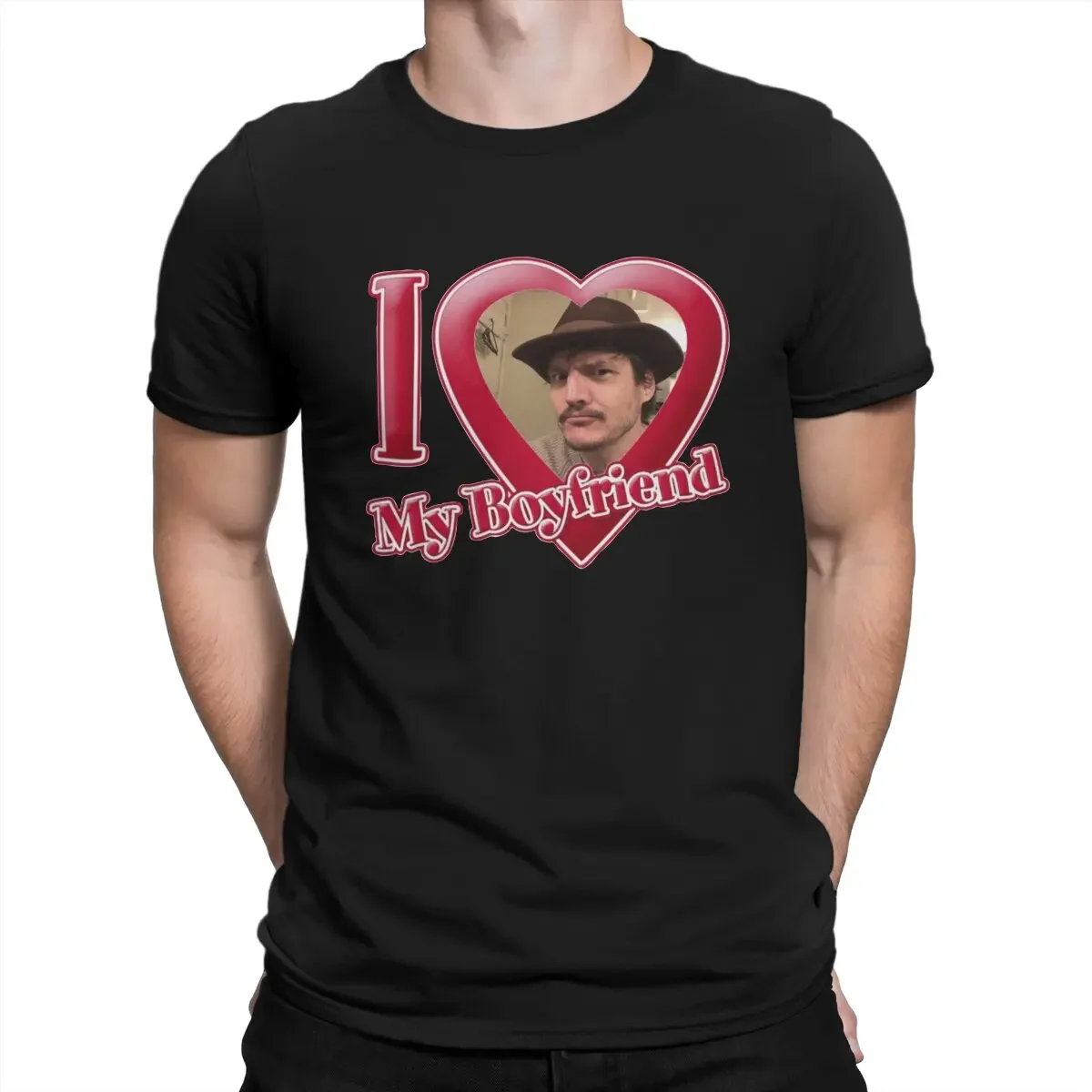 Pedro Pascal Men's TShirt I Love My Boyfriend Distinctive T Shirt Harajuku Streetwear Hipster