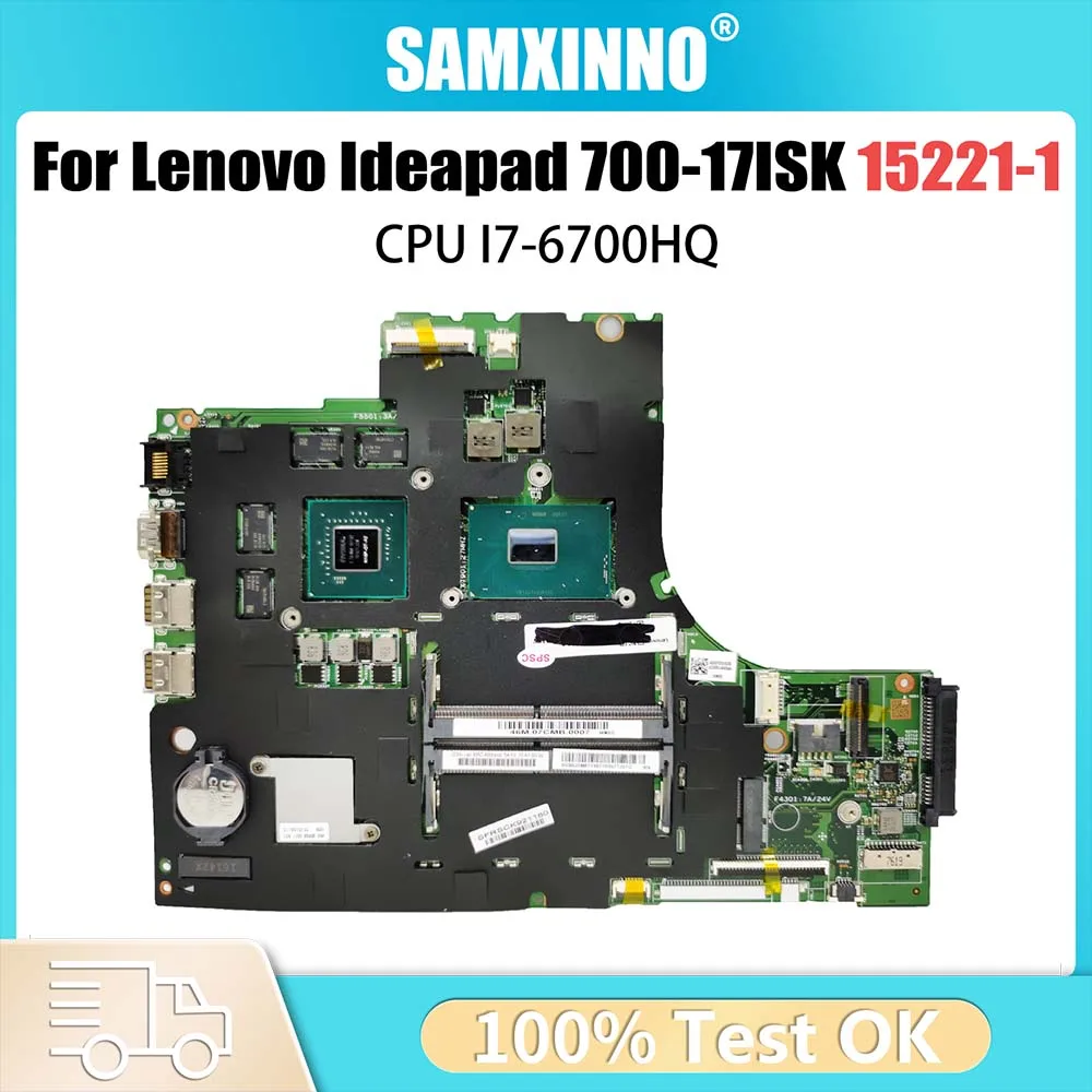 5B20K93623 Mainboard For Lenovo Ideapad 700-17ISK Laptop Motherboard 15221-1 448.06R01.0011 With I7-6700HQ GTX950M V2G