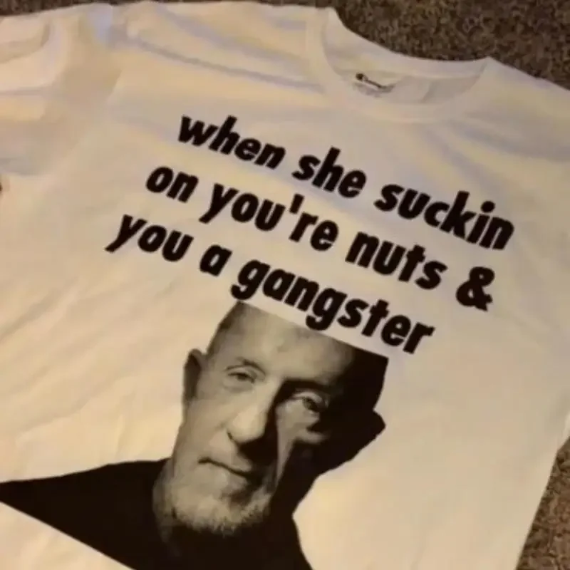 When She Sucking On Your Nuts And You A Gangster T shirt