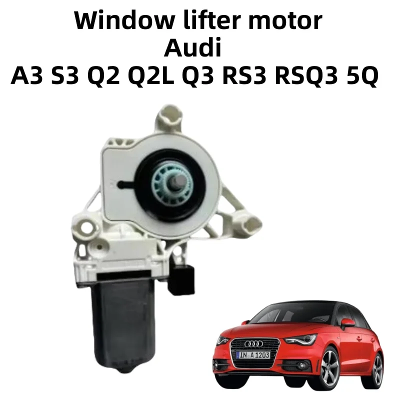 

Factory direct sales Audi window lifting motor Q2 Q2L Q3 RS3 RSQ3 5Q0959801 5Q0959801B 5Q0959801C 5Q0959802 5Q0959802B 5Q0959802