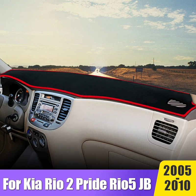 Dashboard Cover Avoid Light Mat For Kia Rio K2 Pride Rio5 JB 2005 2006 2007 2008 2009 2010 Non-Slip Pad DashMat Car Accssories