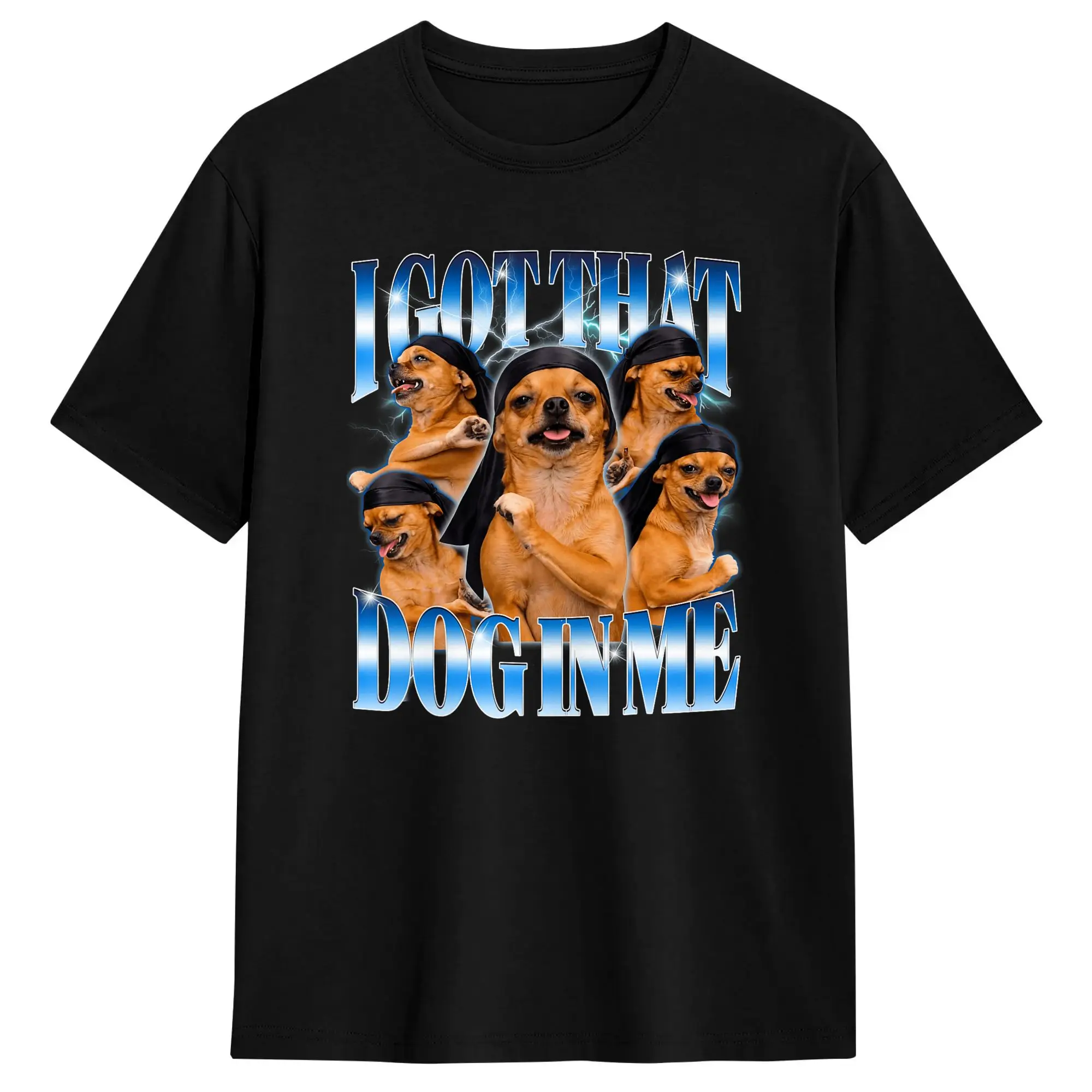I Got that Dog in Me Funny Dog Dancer Tuff Meme Gen Z T-Shirt Beach  Cotton T-Shirts For Couple Casual Tee Shirt Short Sleeve