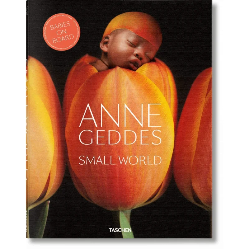 

ANNE GEDDES SMALL WORLD Holly Stuart Hughes TASCHEN 9783836519472 Book