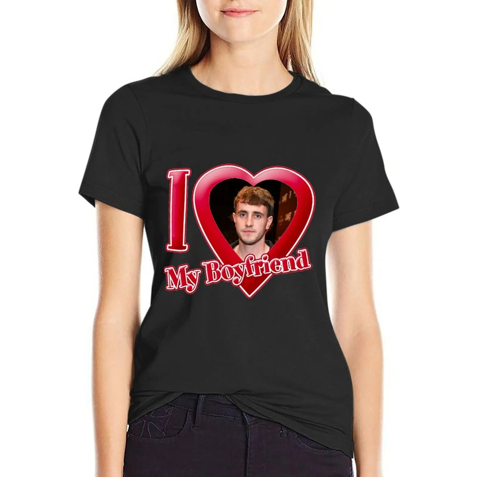 I Love My Boyfriend Paul Mescal T-Shirt new edition Aesthetic clothing sublime cute t-shirts for Women