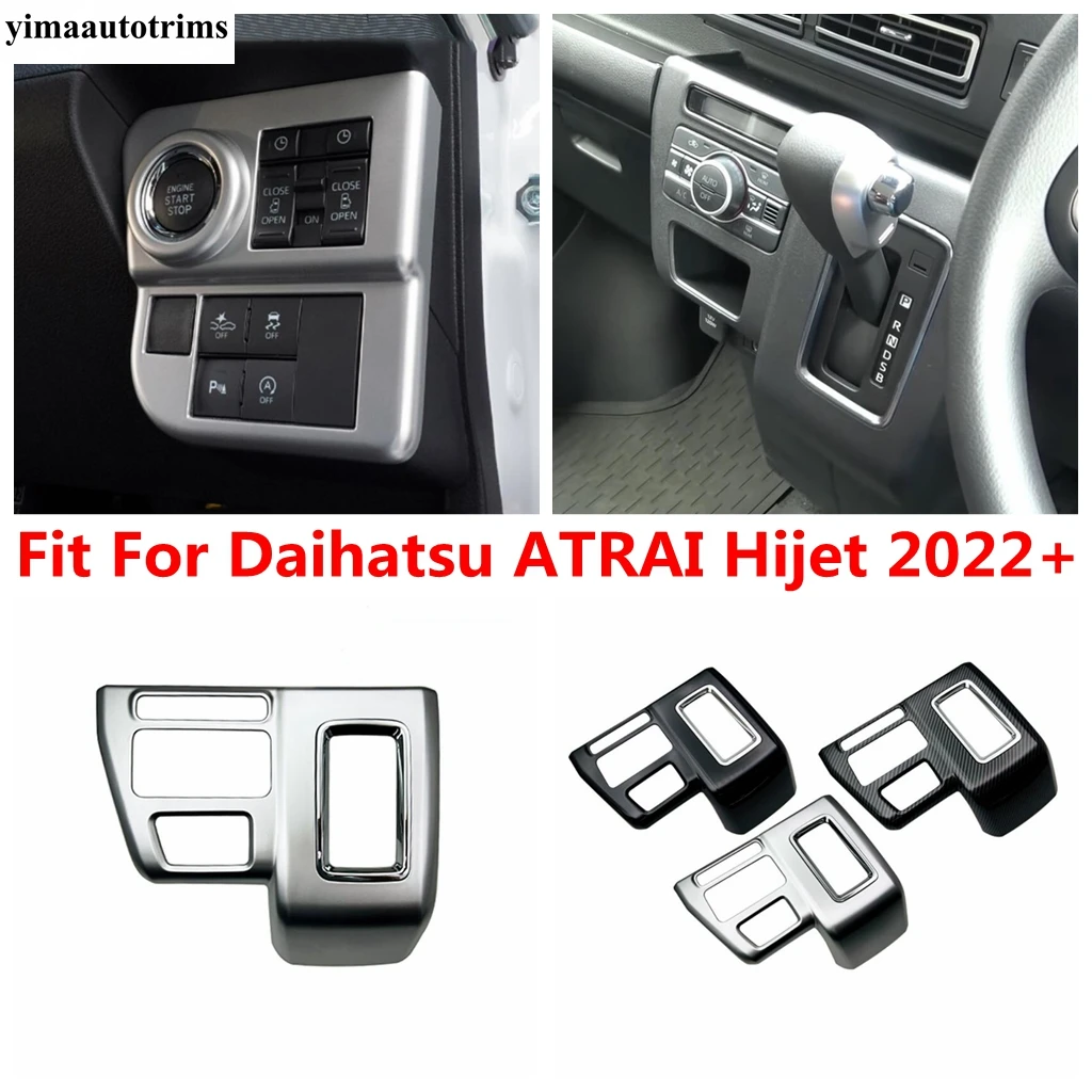 Central Control Shift Gear Panel Start Stop Engine Frame Decoration Cover Trim For Daihatsu ATRAI Hijet 2022 - 2024 Accessories