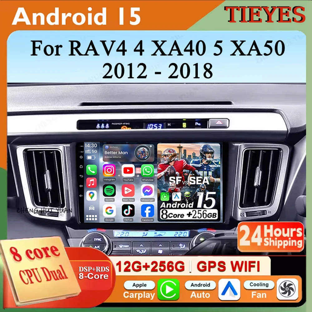 

For Toyota RAV4 4 XA40 5 XA50 2012 - 2018 Android 15 WIFI 4G DSP CarPlay Auto Car Radio Multimedia Video Player GPS stereo Head