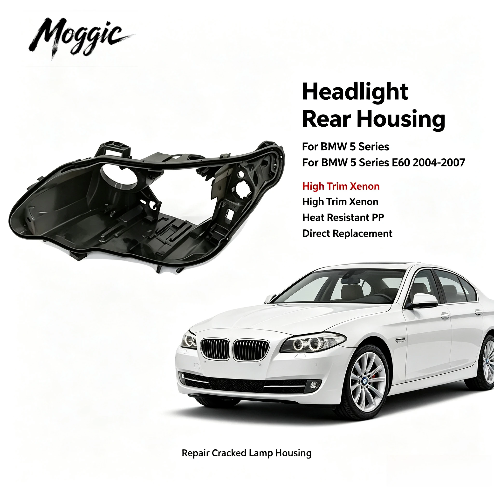 Moggic Headlight Rear Cover Housing Compatible With 5 Series E60 Sedan Model Years 2004 To 2007 Left Or Right Side Replacement