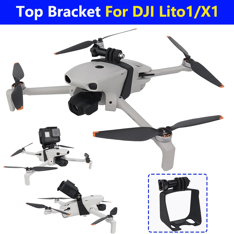 Крепежный адаптер для верхнего кронштейна дрона DJI LITO 1/X1, для подключения камеры GoPro, аксессуары для Lito1.