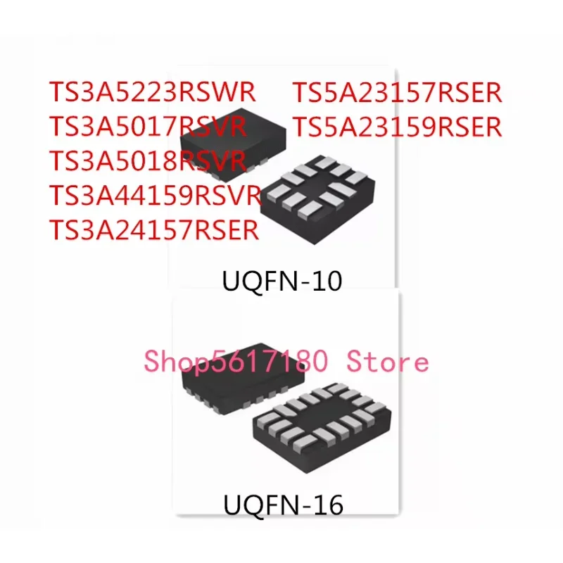 

10PCS TS3A5223RSWR TS3A5017RSVR TS3A5018RSVR TS3A44159RSVR TS3A24157RSER TS5A23157RSER TS5A23159RSER IC