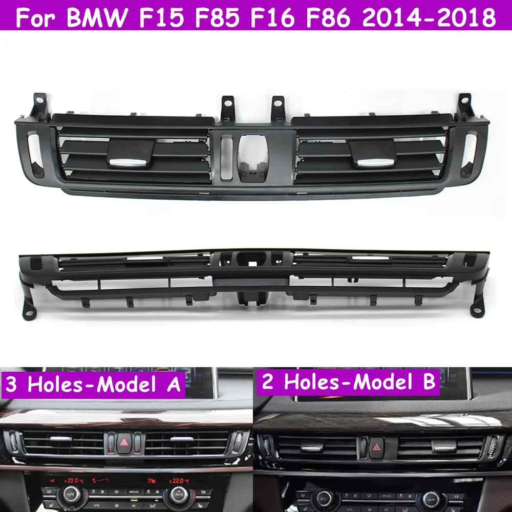 

LHD RHD F15 F16 F85 F86 Car Interior Center Dashboard Air Conditioning Central AC Air Vent Outlet Panel Cover For BMW X5 X6
