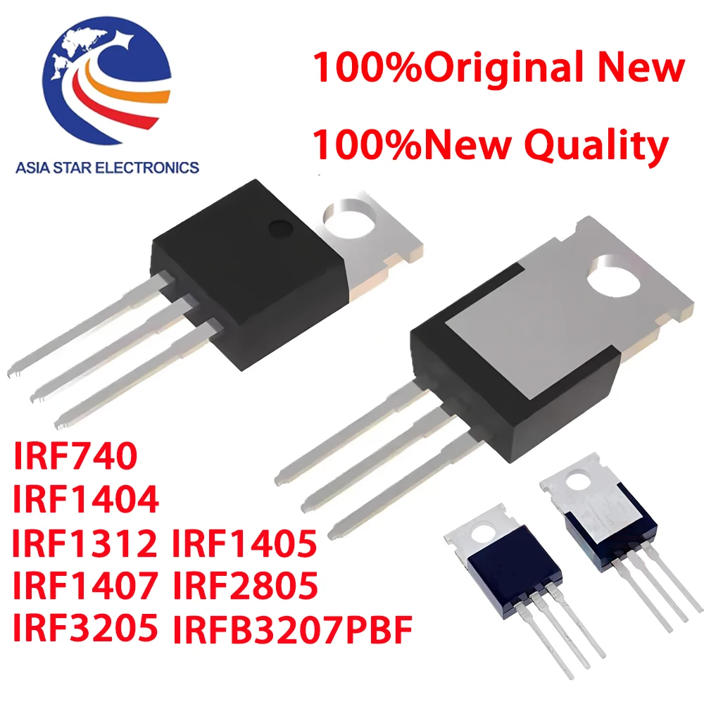 10PCS IRF740 IRF1312 IRF1404 IRF1405 IRF1407 IRF2805 IRF3205 IRFB3207PBF 740 1312 1404 1405 1407 2805 3205 IRFB3207 PBF TO-220