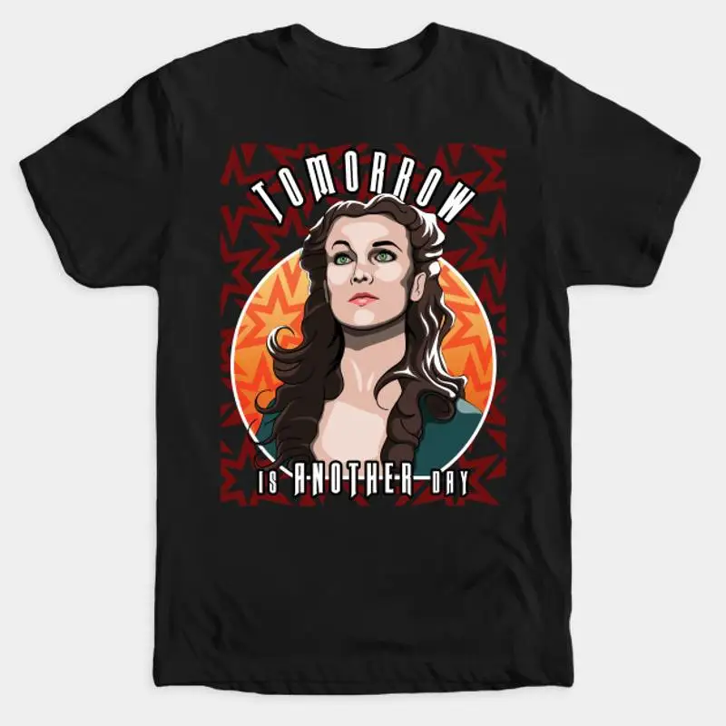 Tomorrow is Another Day Gone with the Wind Vivien Leigh Scarlett O Hara T Shirt