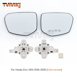 Left Right Heated Side Rearview Mirror Glass Lens Plastic Bracket For Honda Civic 2016-2020 USA version car outer side mirrors