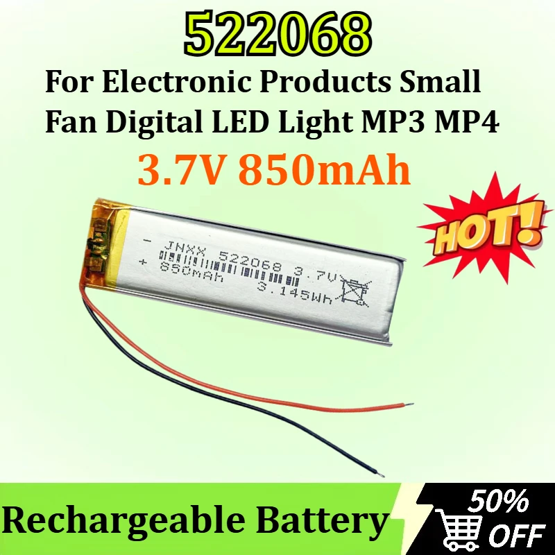 

New 522068 3.7V 850mAh For Electronic Products Small Fan Digital LED Light MP3 MP4 Rechargeable Polymer Lithium Battery