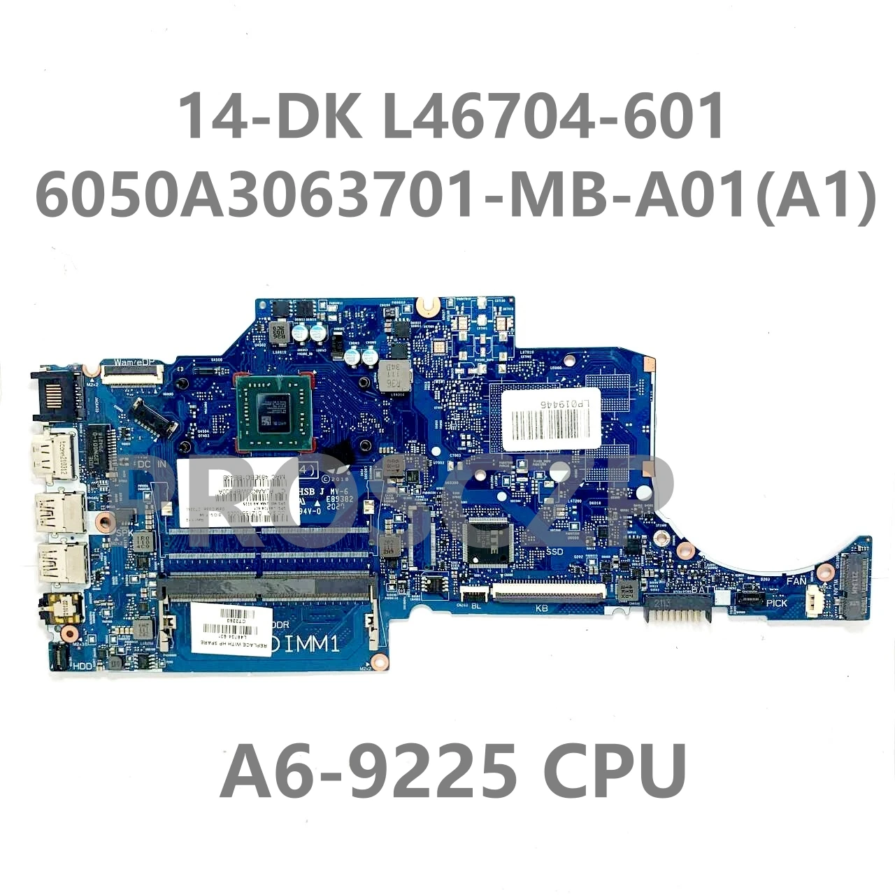 Placa base L46704-601 L46704-501 6050A3063701-MB-A01(A1) para HP 14-DK 14S-DK, placa base de ordenador portátil con L46704-001 CPU 100% de prueba