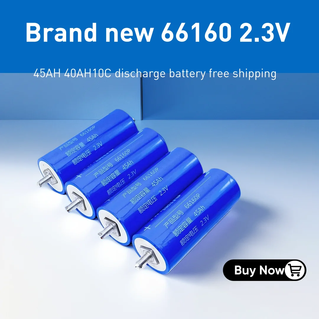 

66160 40AH 45AH Lithium Titanate Battery LTO 2.3V 10C for Solar Energy Storage Cars Start Battery UPS Discharge