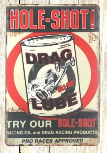 elegant home decor Hole-Shot Drag Lube racing oil tin metal sign