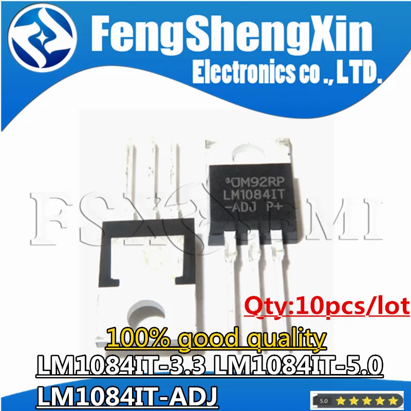 10pcs LM1084IT-3.3 LM1084IT-5.0 LM1084IT-ADJ TO220 LM1084IT LM1084 Chips