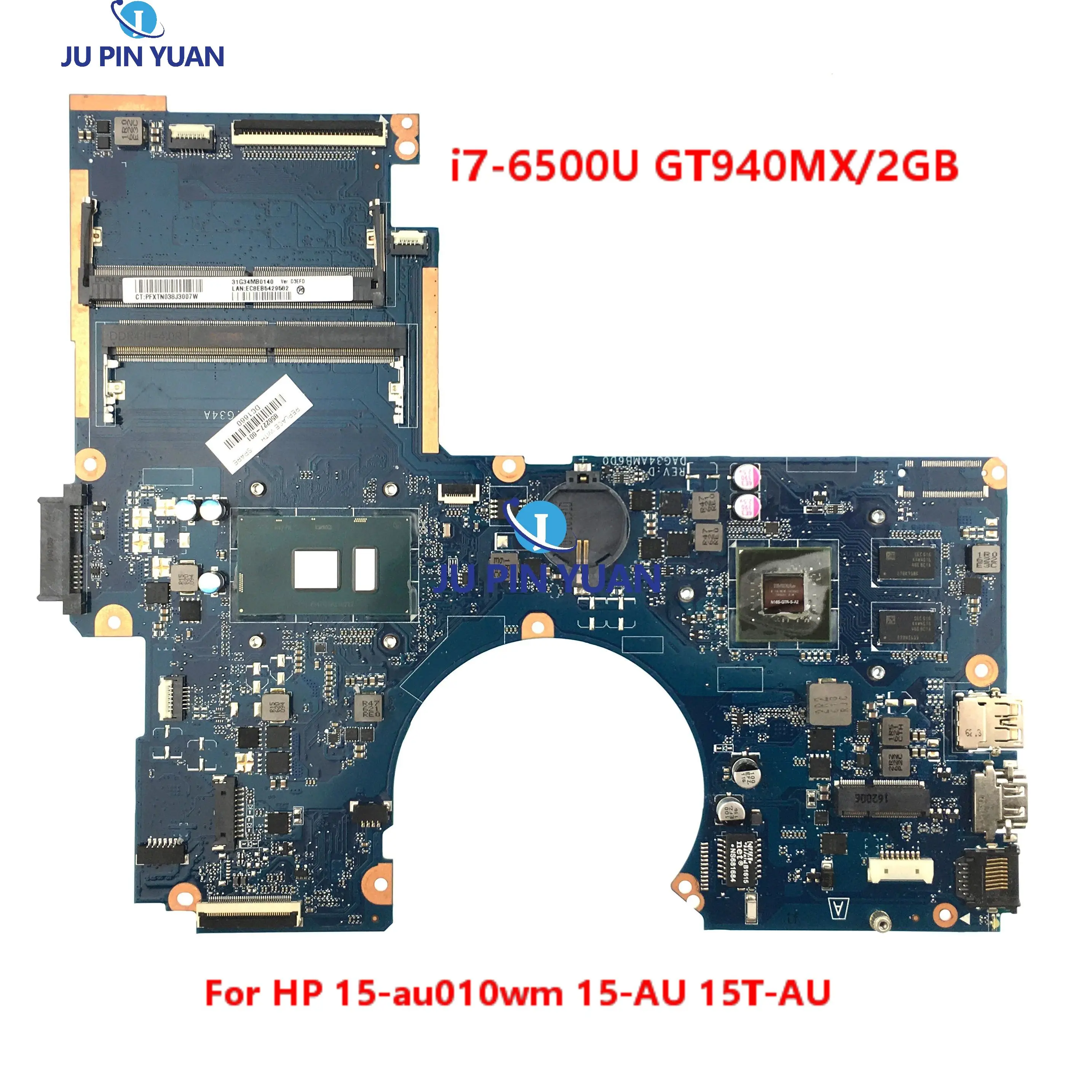 

856227-501 856227-001 For HP 15-au010wm 15-AU 15T-AU Laptop Motherboard 856227-601 TPN-Q172 DAG34AMB6D0 W i7-6500U GT940MX/2G