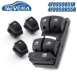 NEVOSA 4F 0959855 B 4F 0959851 H Do Audi A3 A4 S4 RS4 A6 S6 RS6 C6 Q7 8P1 8PA 2004 2005 2015 Samochodowy jednoprzyciskowy główny przełącznik szyb