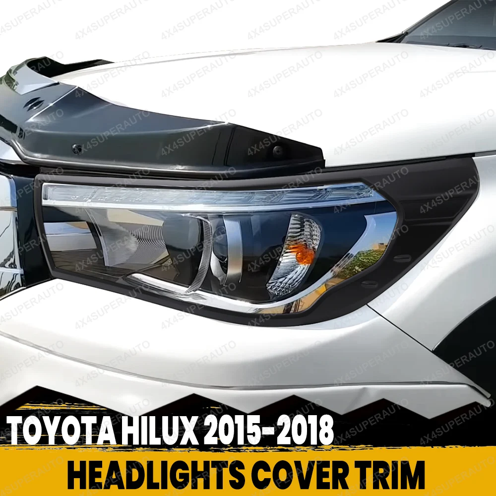 

Front Lamp Cover For Toyota Hilux Revo 2015-2018 ABS Matte black Headlights Cover Trim Head light Protector Car Accessories
