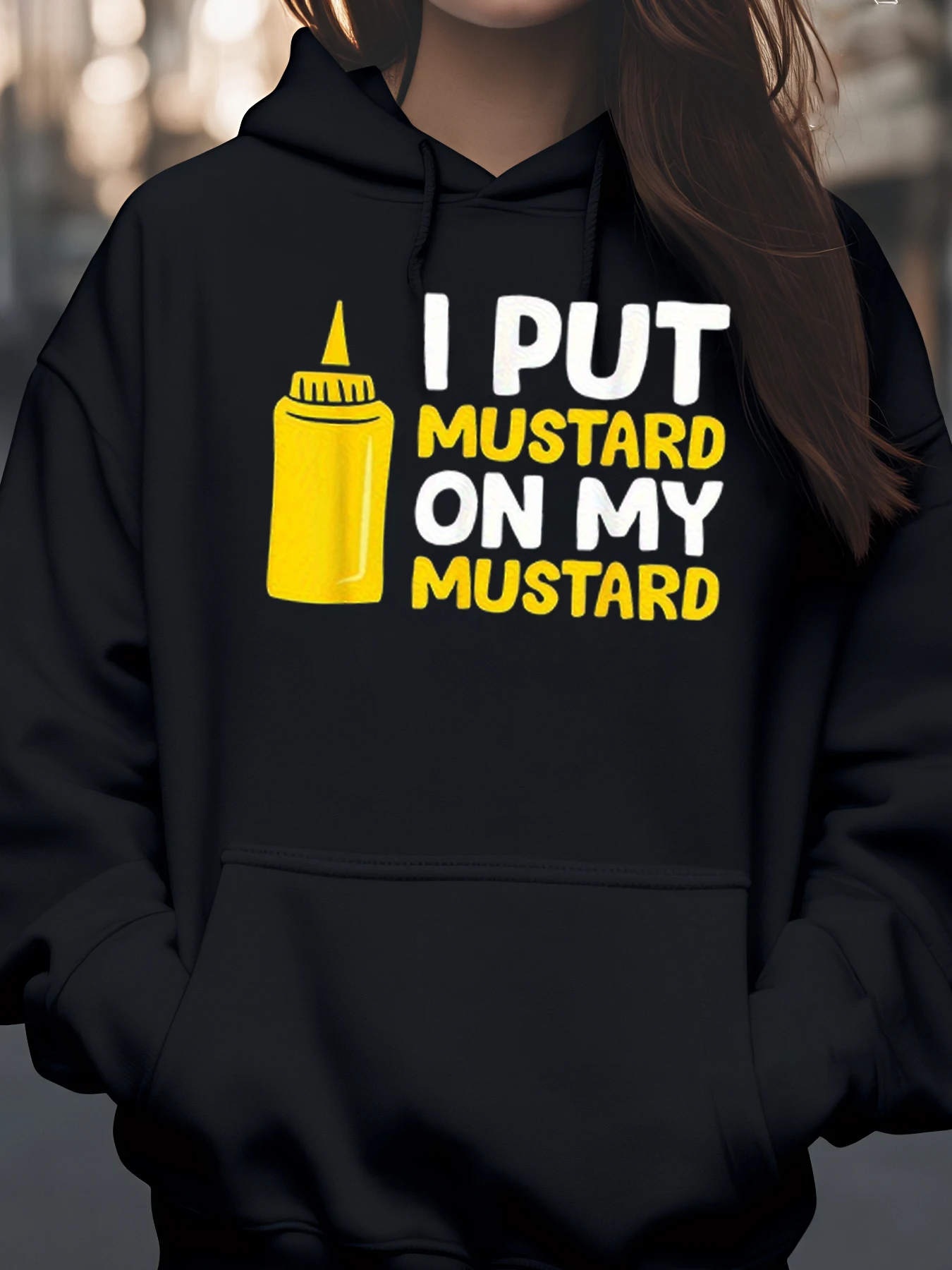 ลายขวดมัสตาร์ด ฉันใส่มัสตาร์ดลงบนเสื้อฮู้ดมัสตาร์ดของฉัน ของขวัญอาหารสุดฮาสำหรับชุดลำลอง สำหรับผู้ใหญ่ทุกเพศ