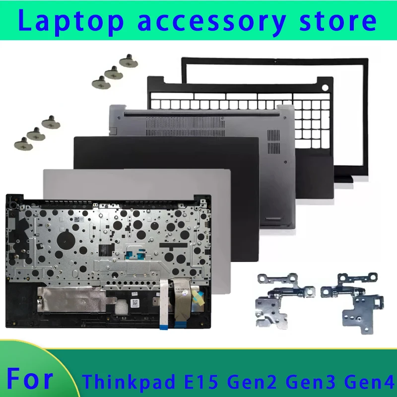 Suitable for ThinkPad E15 Gen2 Gen3 Gen4 Laptop LCD Screen Top Shell Screen Frame Palm Rest Bottom Shell ABCD Hinge Keyboard