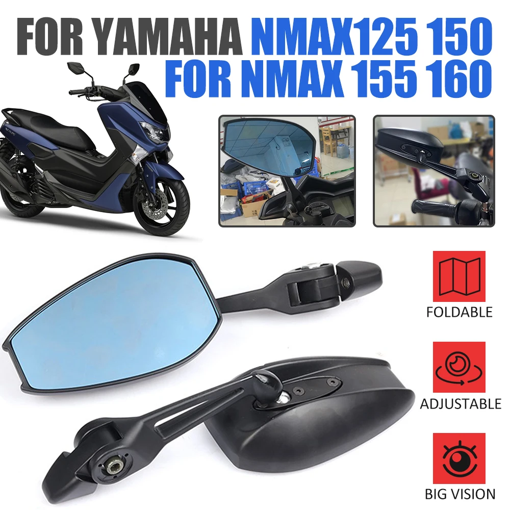 For YAMAHA NMAX155 NMAX125 NMAX 155 N-MAX 125 150 160 Motorcycle Accessories Side Rearview Mirrors Wider Adjustable Mirror