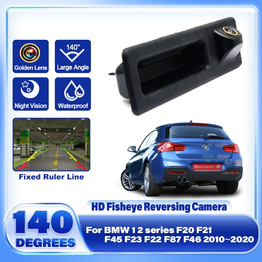 HD Golden Lens Backup Rear camera For BMW 1 2 series F20 F21 F45 F23 F22 F87 F46 2010~2020 Parking Trunk Handle Reversing Camera