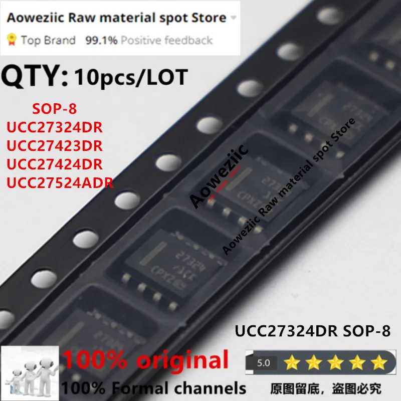 Aoweziic 100% New imported Original  UCC27324DR 27324 UCC27423DR 27423 UCC27424DR 27424 UCC27524ADR 27524A  SOP-8 Driver