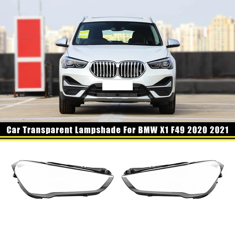 

For -BMW X1 F49 2020-2021 Car Transparent Lampshade Headlight Cover Glasses Lamp Shade Headlight Shell Cover Lens