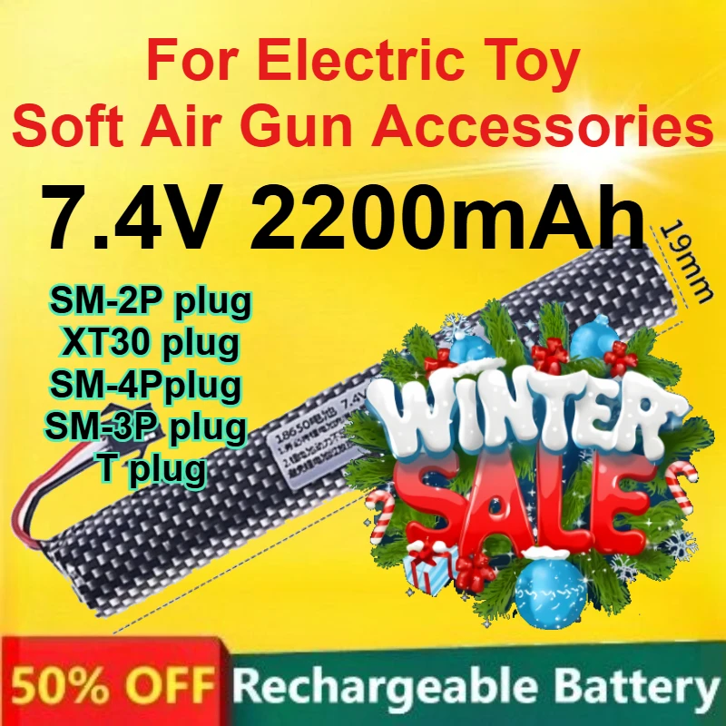 

18650 7.4V 25C Rechargeable Lithium Battery for Electric Toy Soft Air Gun Accessories 2200mAh Large Capacity Cylindrical Battery