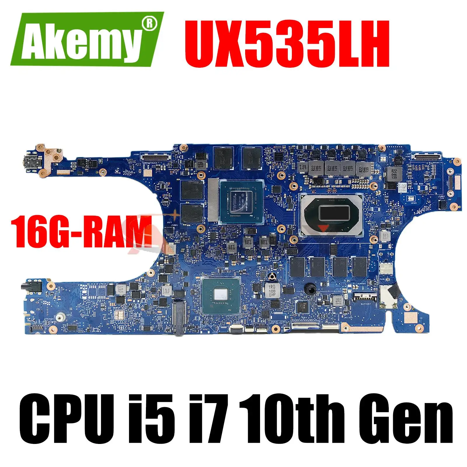 

For ASUS Zenbook Pro 15 UX535 UX535LI UX535LH UX535L Laptop Motherboard w/ I5 I7 CPU 16G-RAM GTX1650TI/V4G Mainboard