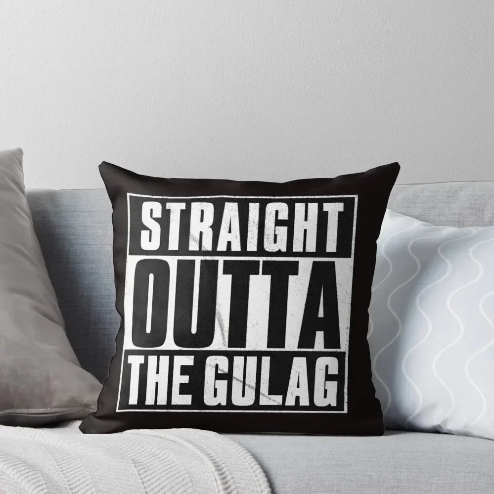 

Straight Outta The Gulag Throw Pillow pillow cover luxury pillowcases for sofa cushions pillow